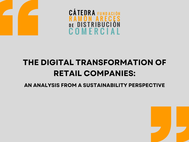 The digital transformation of retail companies: An analysis from a sustainability perspective