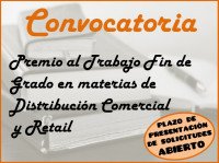 Convocatoria Premio al Trabajo de Fin de Grado en materias de Distribución Comercial y Retail